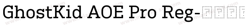 GhostKid AOE Pro Reg字体转换